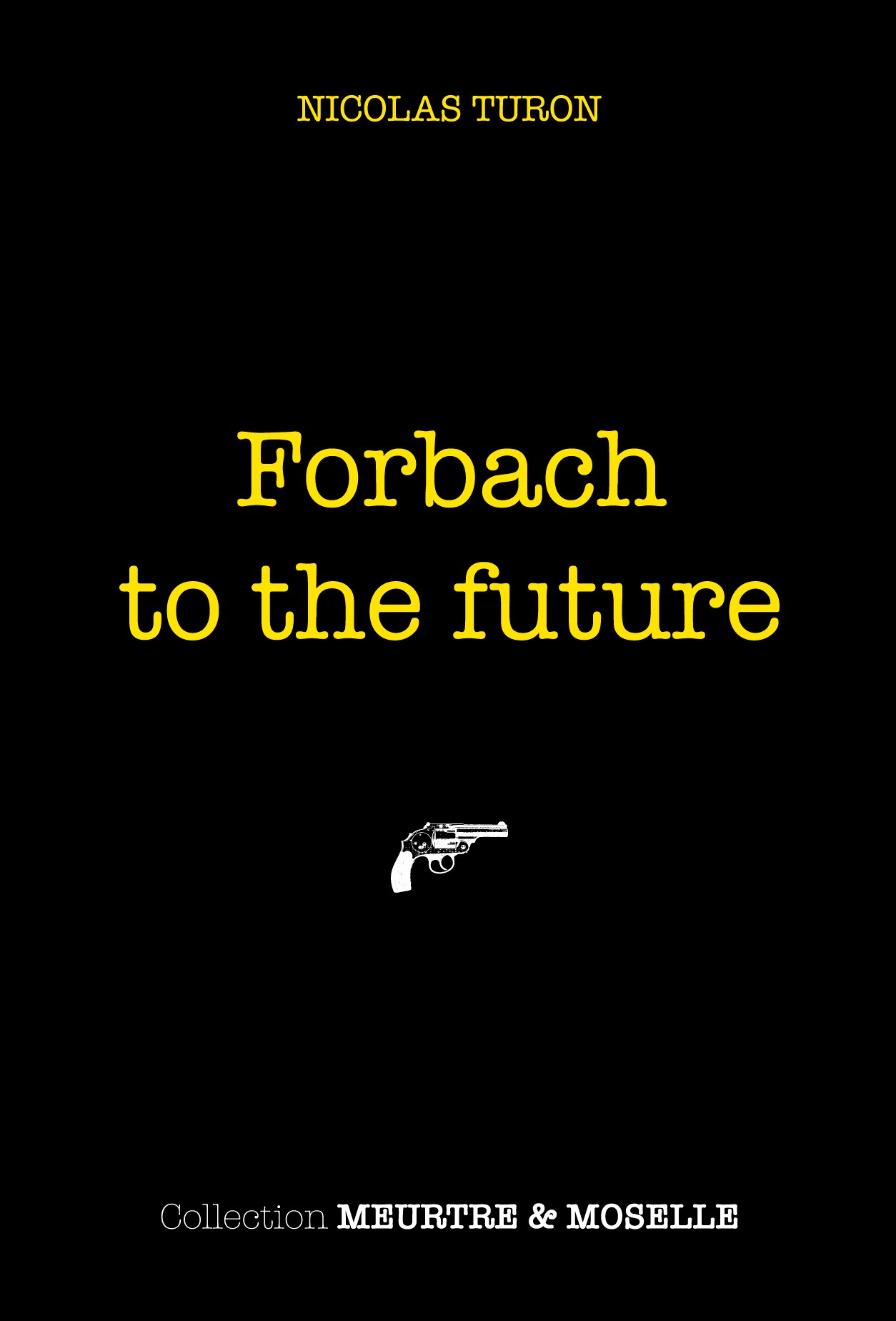 FORBACH to the future
