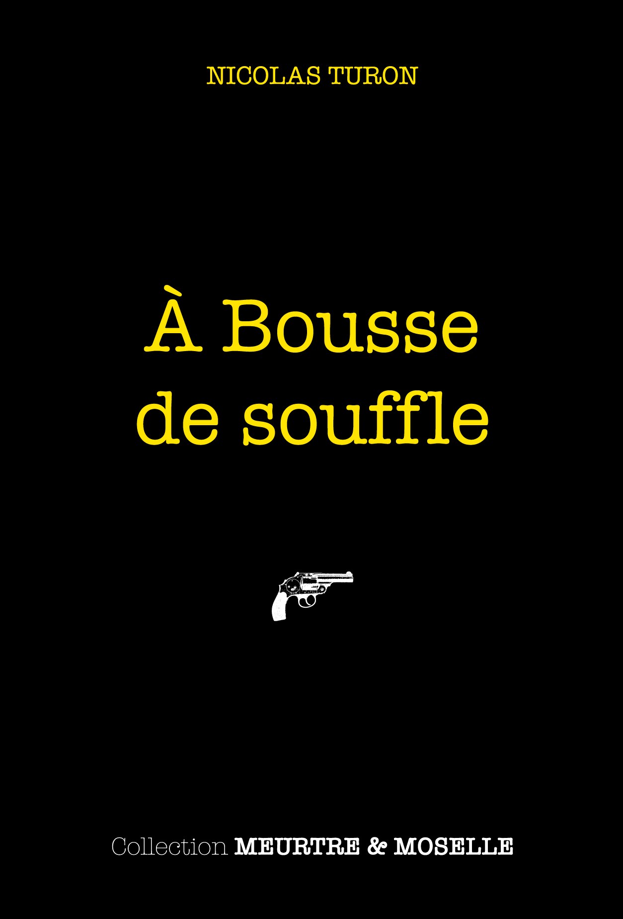 À BOUSSE de souffle