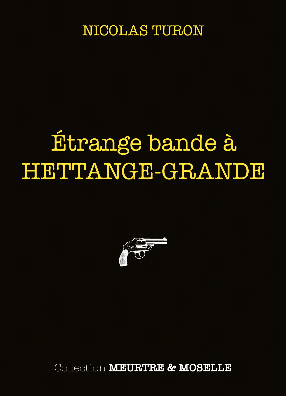 Étrange bande à HETTANGE-GRANDE