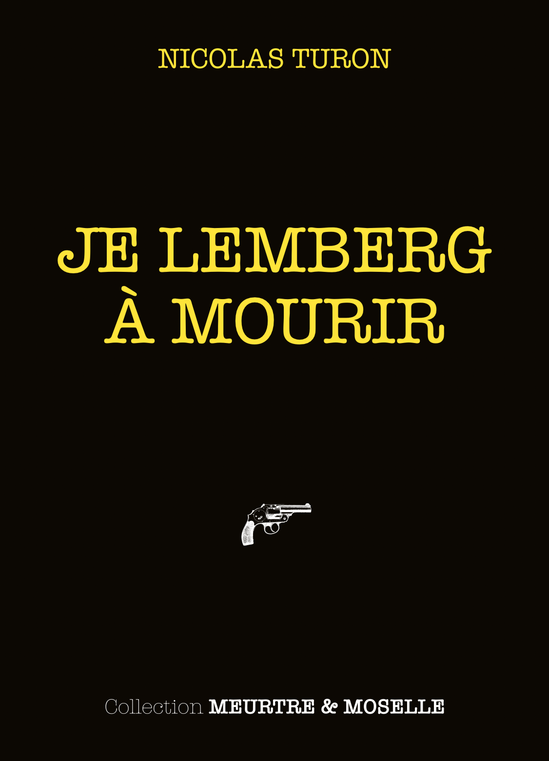 Je LEMBERG à mourir